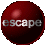 escape