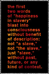 not 'a' slave...just 'slave'